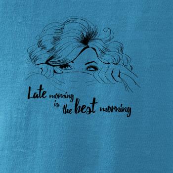 Late morning is the best morning