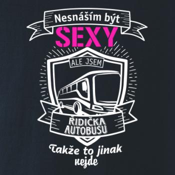 Nesnáším být sexy - Řidič autobusu, řidička autobusu Nesnáším být sexy - Řidič autobusu, řidička autobusu