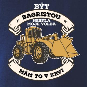 Nakladač - Být bagristou nebyla moje volba