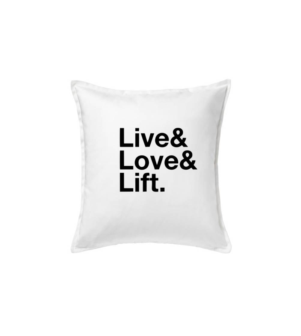 Live, love, lift