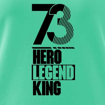 Hero, Legend, King x Queen 1973