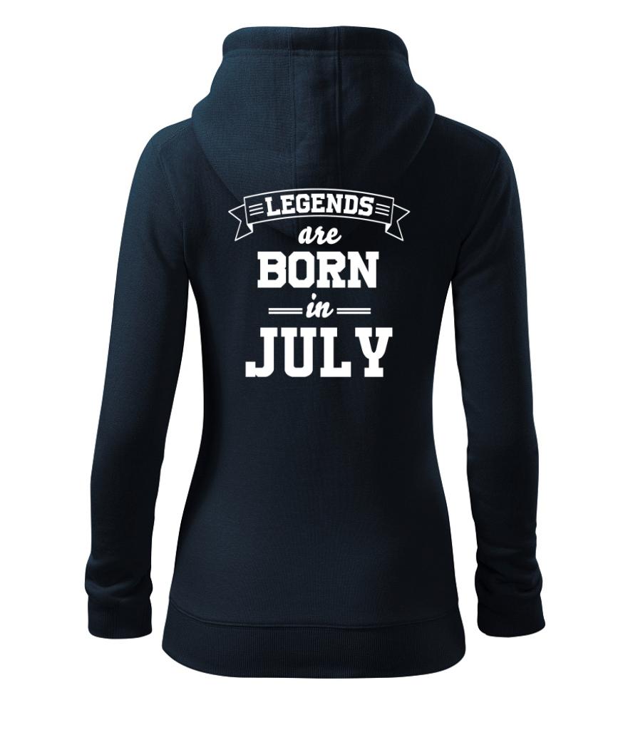 Legends are born in July - Dámská mikina trendy zipper s kapucí