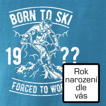 Born To Ski (vlastní ročník) Born To Ski (vlastní ročník)