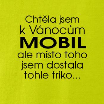 Chtěla jsem k Vánocům mobil