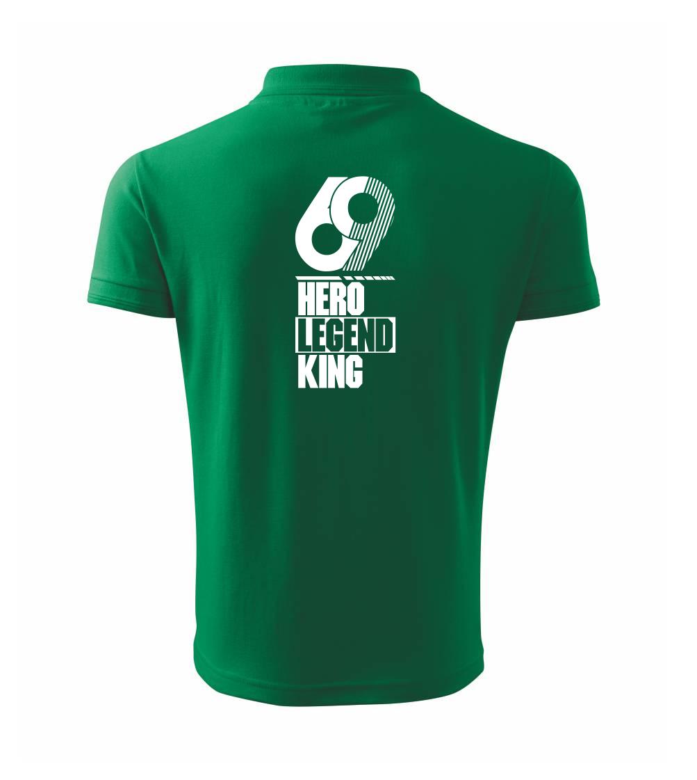 Hero, Legend, King x Queen 1969