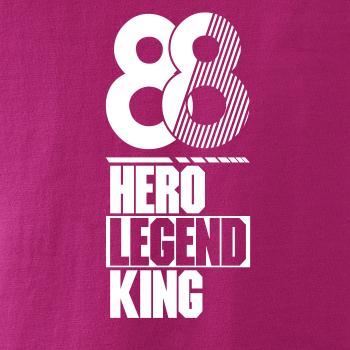 Hero, Legend, King x Queen 1988