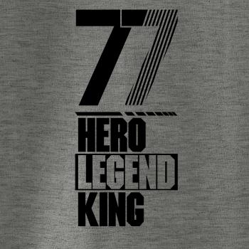 Hero, Legend, King x Queen 1977