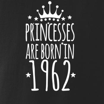 Princesses are born in 1962