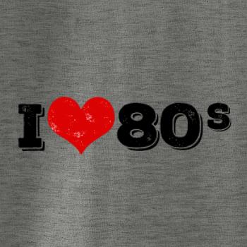 I love 80s