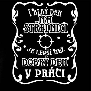 I blbý den na střelnici