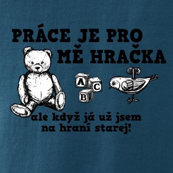 Práce je pro mě hračka