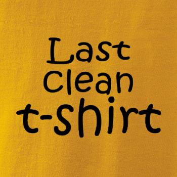 Last clean t-shirt