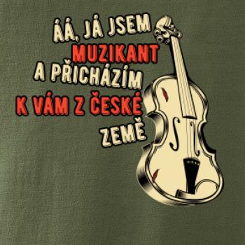 Já jsem muzikant a přichazím k vám z české země