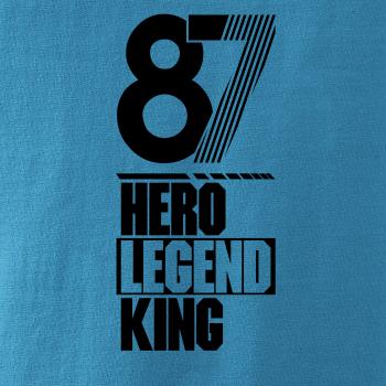 Hero, Legend, King x Queen 1987