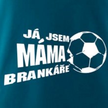 Já jsem táta - máma brankáře - fotbal