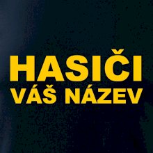 Hasiči - žlutý nápis - váš název sboru