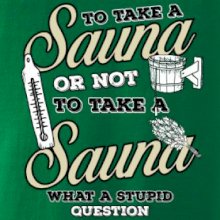 To take a Sauna or not to take a Sauna