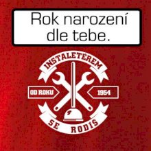 instalatérem se rodíš