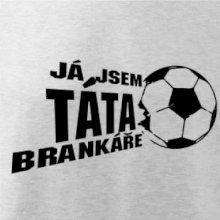 Já jsem táta - máma brankáře - fotbal