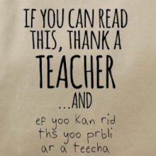 If you can read this - teacher