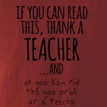 If you can read this - teacher