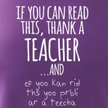 If you can read this - teacher