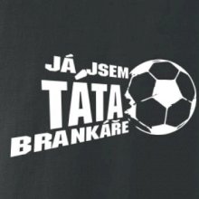 Já jsem táta - máma brankáře - fotbal