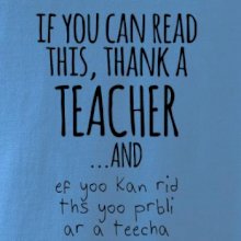 If you can read this - teacher