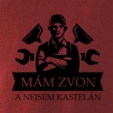 Instalatér mám zvon a nejsem kastelán
