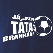 Já jsem táta - máma brankáře - fotbal