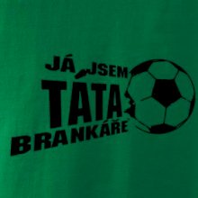 Já jsem táta - máma brankáře - fotbal