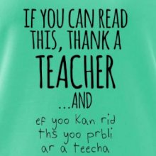 If you can read this - teacher