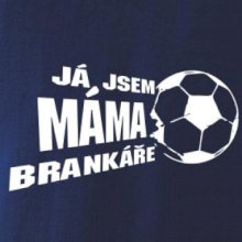 Já jsem táta - máma brankáře - fotbal