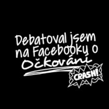 Debatoval jsem na facebooku o očkování