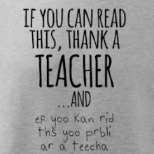 If you can read this - teacher