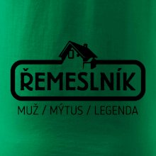 Řemeslník - muž mýtus legenda