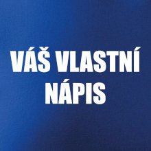 Tvůj vlastní nápis - tiskací