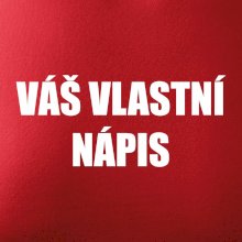 Tvůj vlastní nápis - tiskací
