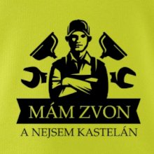 Instalatér mám zvon a nejsem kastelán
