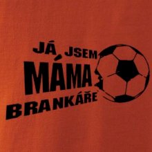 Já jsem táta - máma brankáře - fotbal