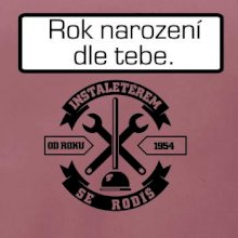 instalatérem se rodíš