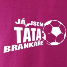 Já jsem táta - máma brankáře - fotbal