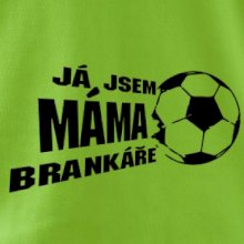 Já jsem táta - máma brankáře - fotbal