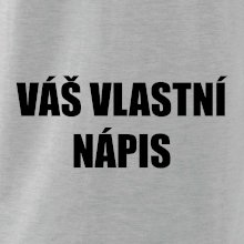 Tvůj vlastní nápis - tiskací