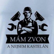 Instalatér mám zvon a nejsem kastelán