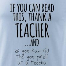 If you can read this - teacher