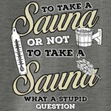 To take a Sauna or not to take a Sauna