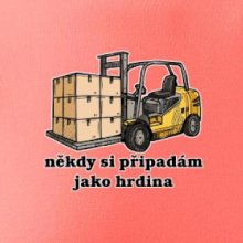 Někdy si připadám jako hrdina ještěrka