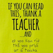 If you can read this - teacher