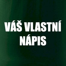Tvůj vlastní nápis - tiskací